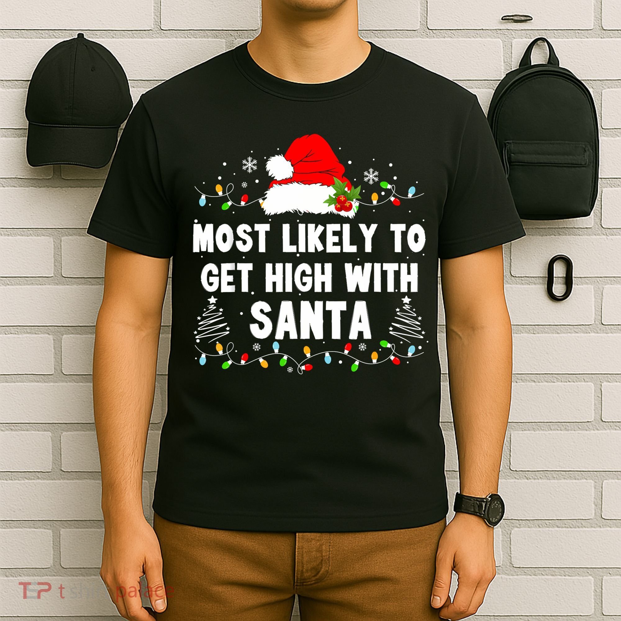Most Likely To Get High With Santa Christmas Funny Adult T-Shirt