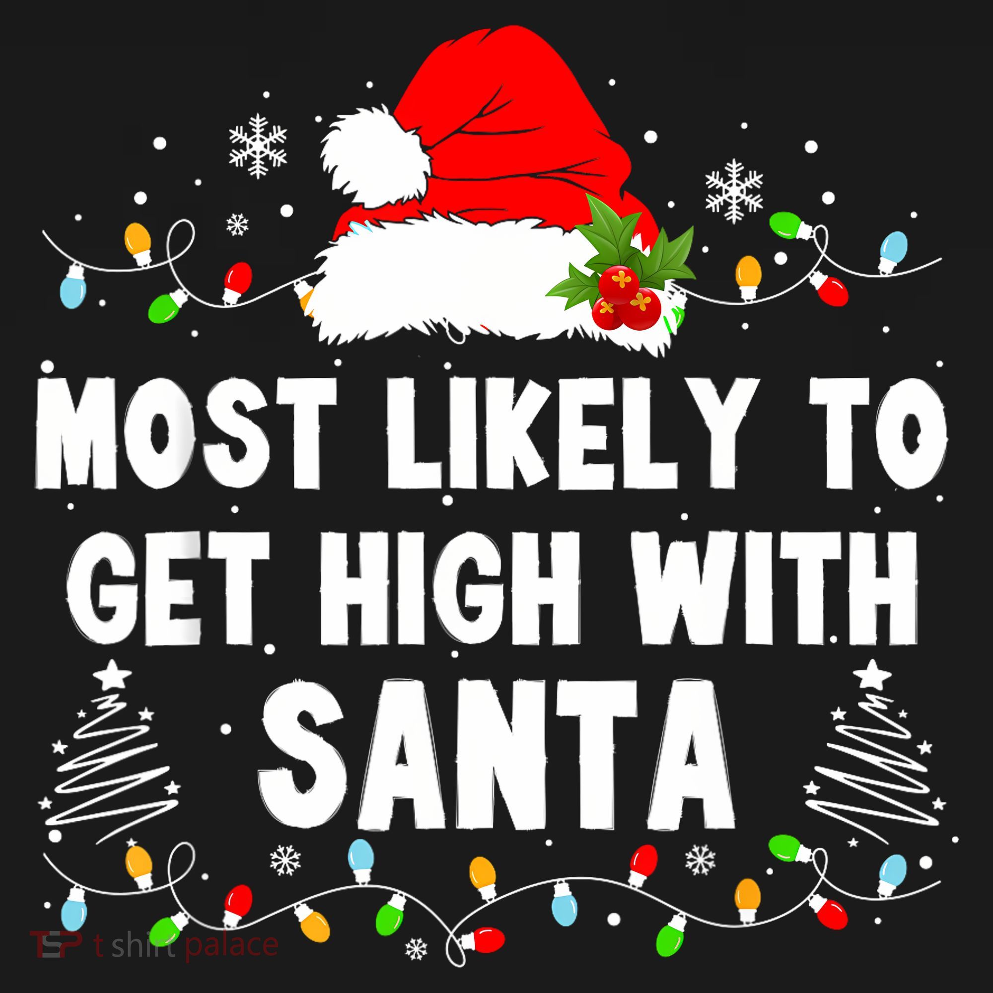 Most Likely To Get High With Santa Christmas Funny Adult Women's Tank Top