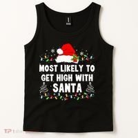 Most Likely To Get High With Santa Christmas Funny Adult Tank Top thumb 2