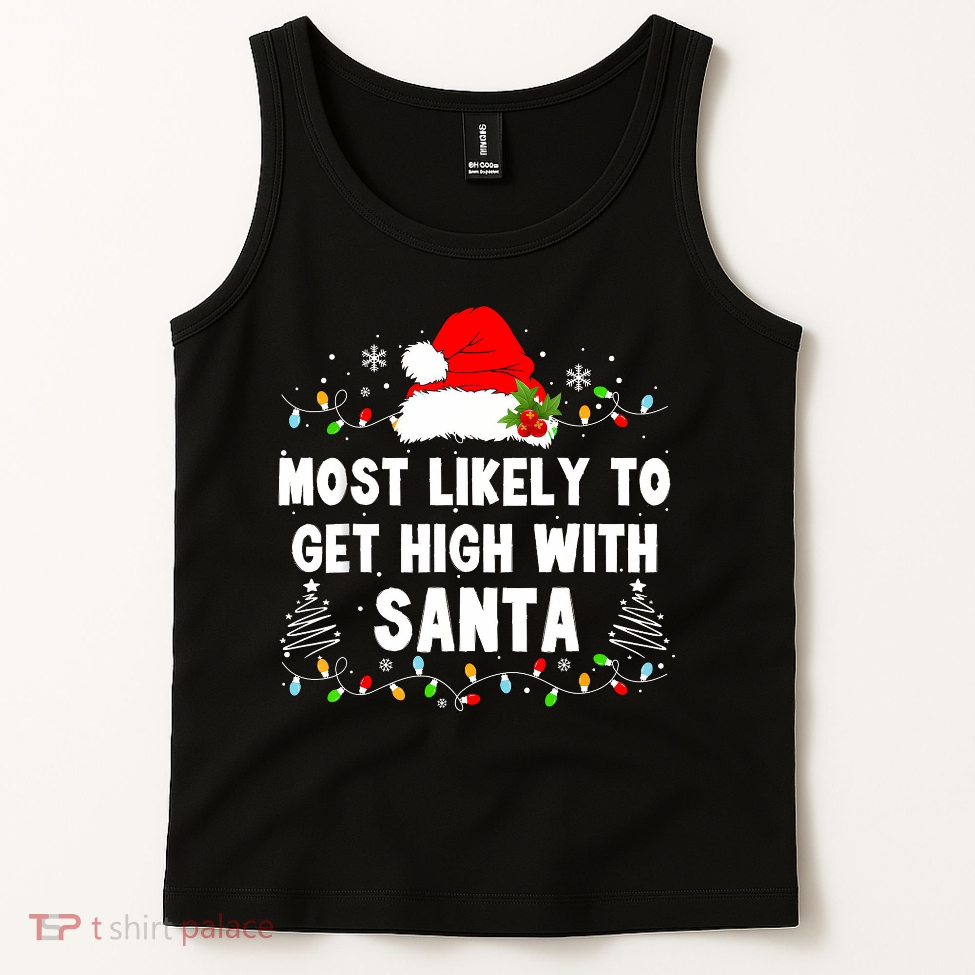 Most Likely To Get High With Santa Christmas Funny Adult Tank Top