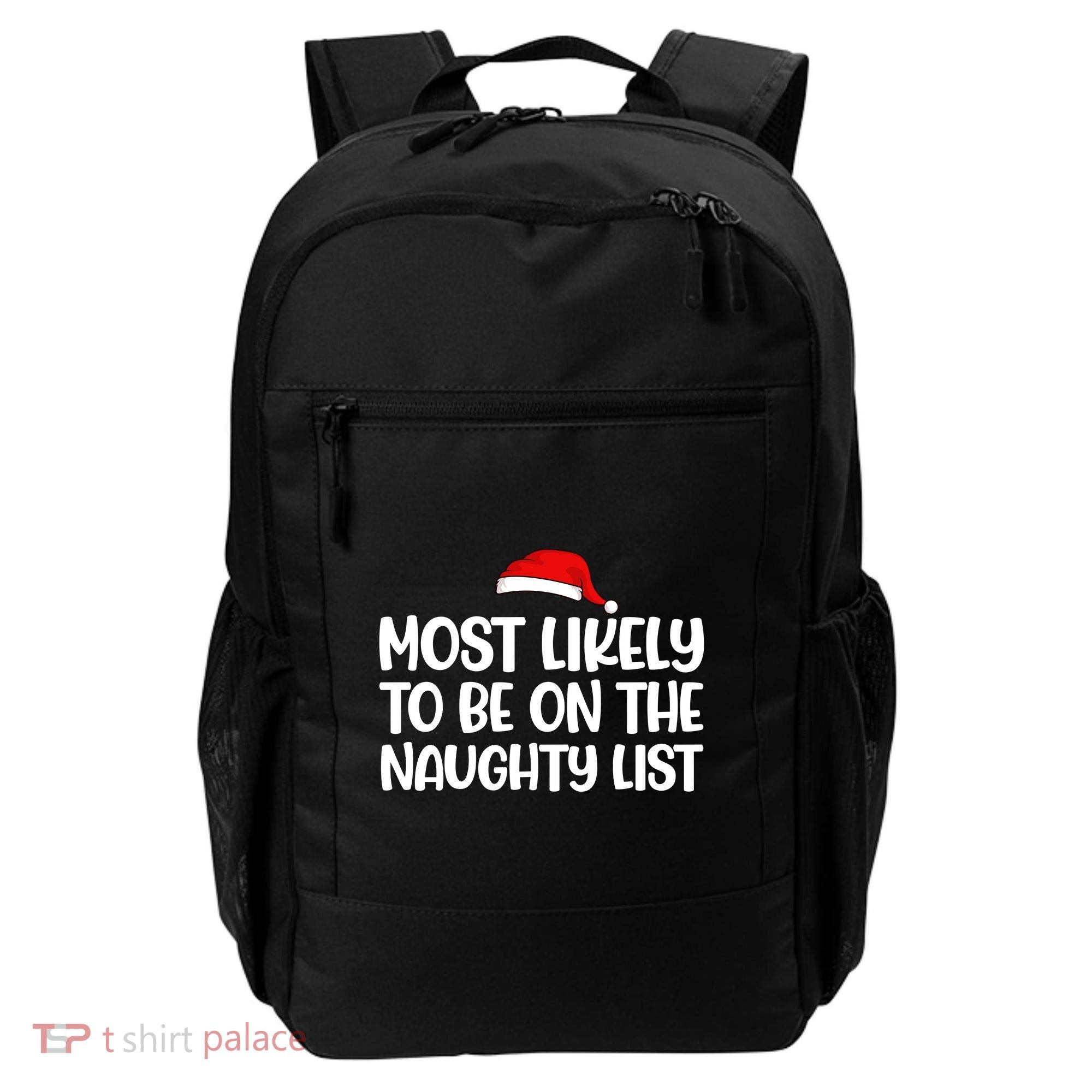 Most Likely To Be On The Naught List Funny Christmas Backpack