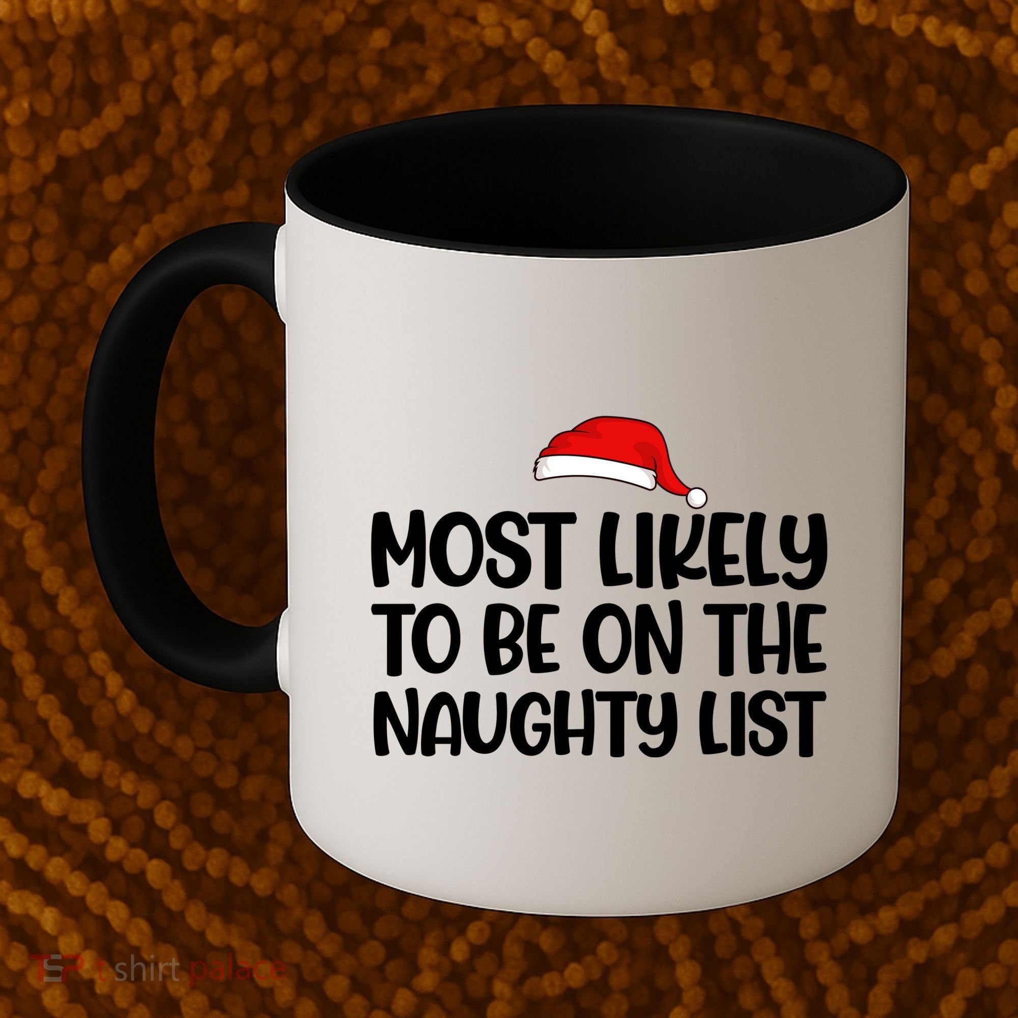 Most Likely To Be On The Naught List Funny Christmas Coffee Mug