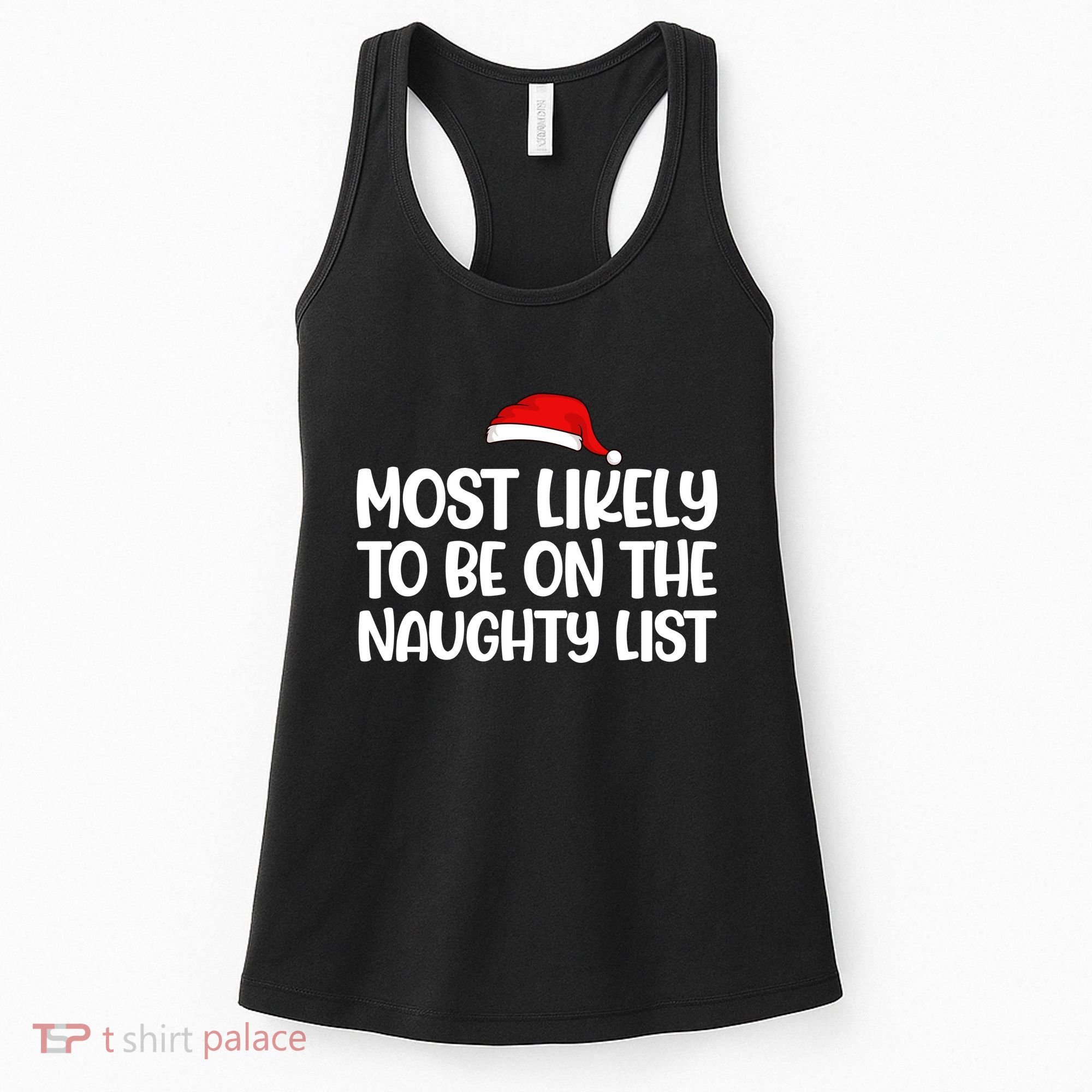 Most Likely To Be On The Naught List Funny Christmas Women's Tank Top