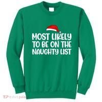 Most Likely To Be On The Naught List Funny Christmas Sweatshirt thumb 0