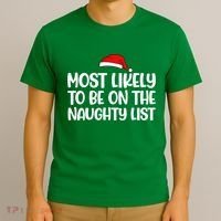 Most Likely To Be On The Naught List Funny Christmas T-Shirt thumb 3