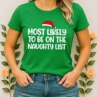 Most Likely To Be On The Naught List Funny Christmas Women's T-Shirt thumb 2