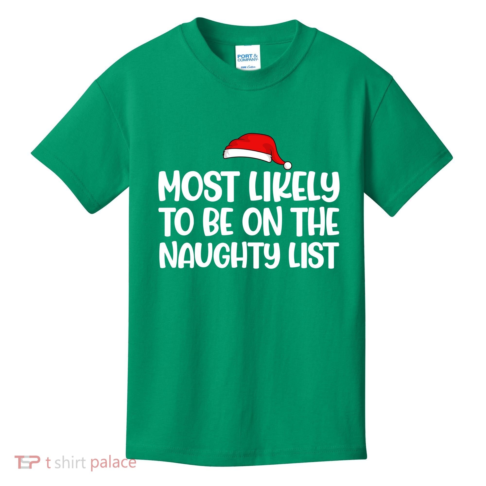 Most Likely To Be On The Naught List Funny Christmas Kids T-Shirt