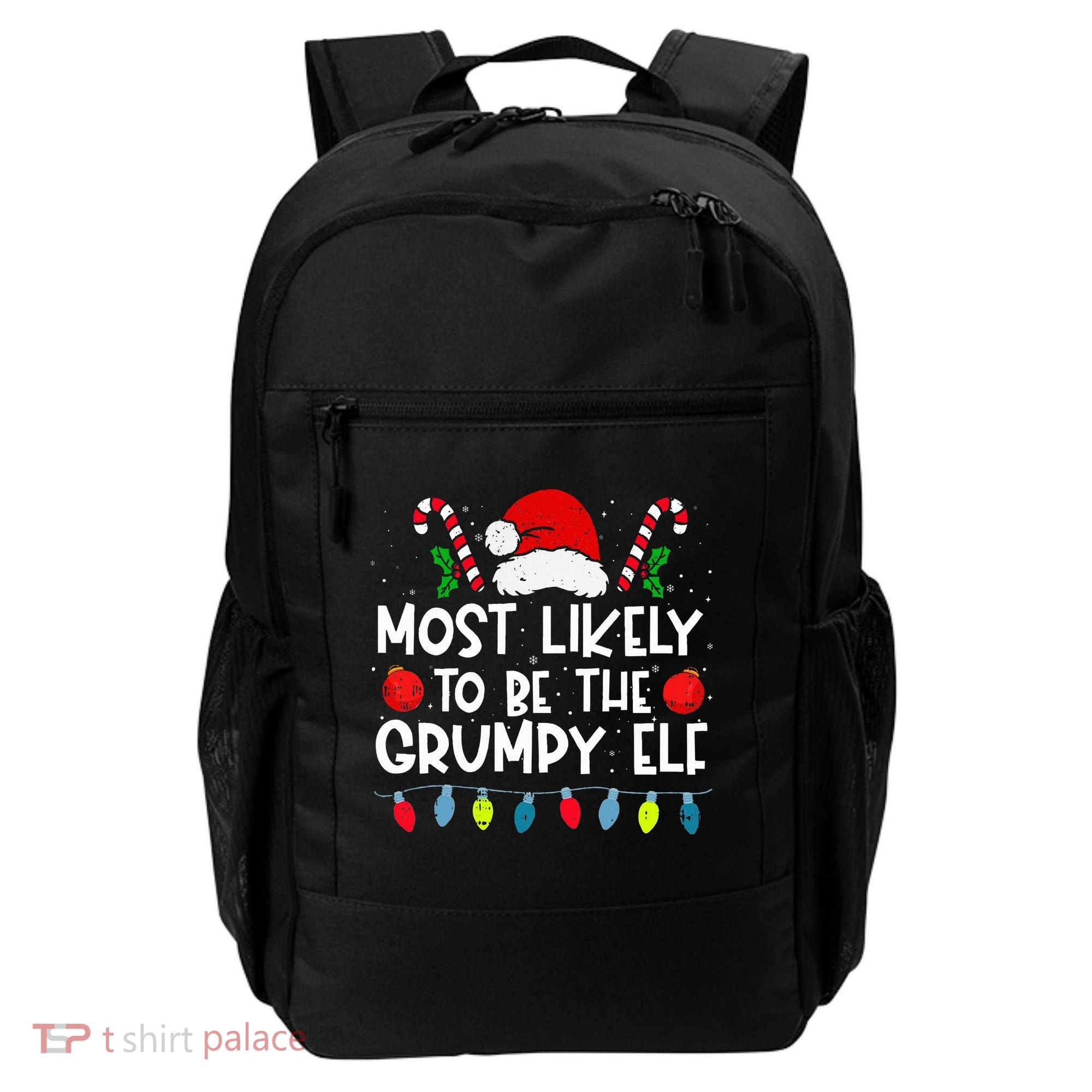 Most Likely To Be The Grumpy Elf Family Crew Christmas  Backpack