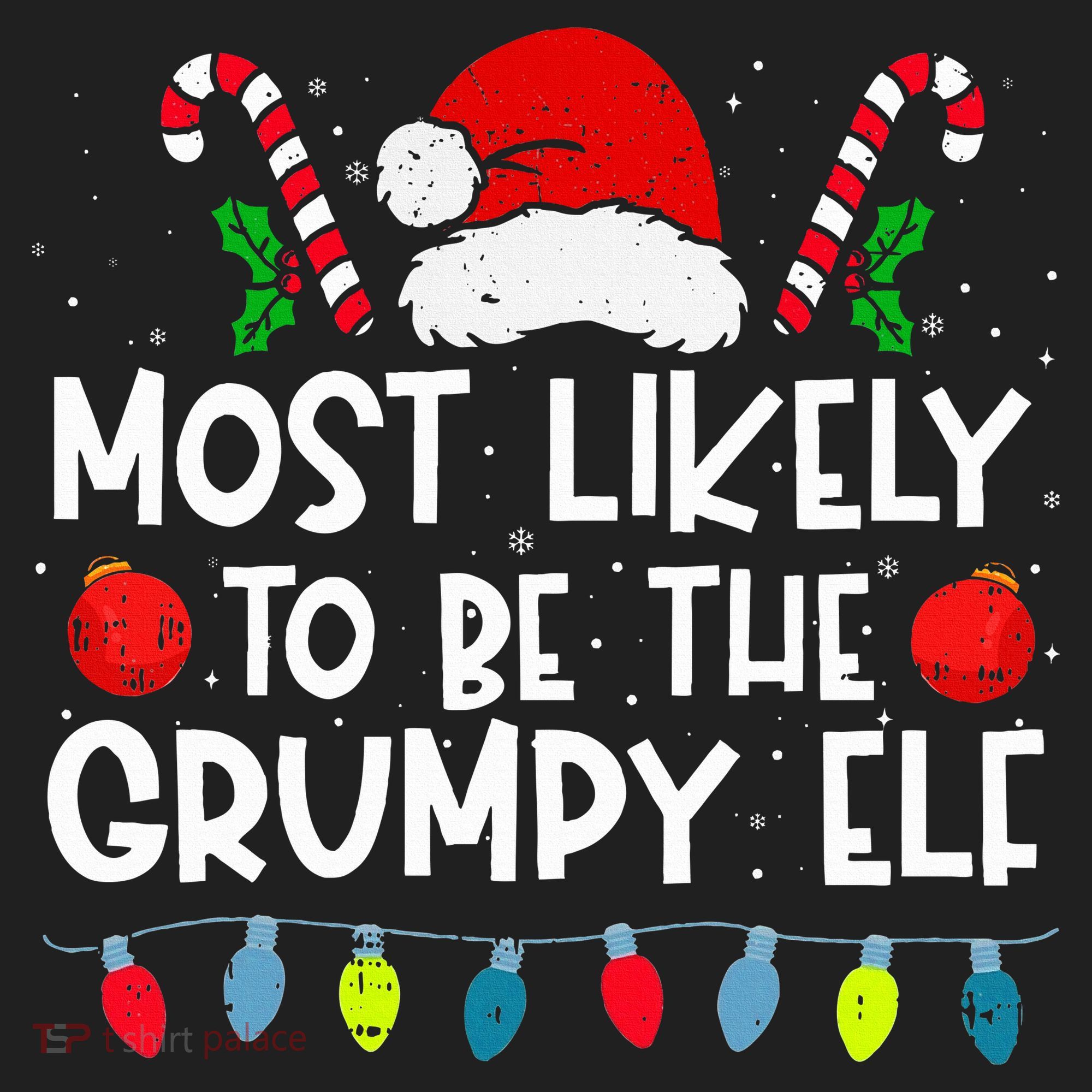 Most Likely To Be The Grumpy Elf Family Crew Christmas  Beanie