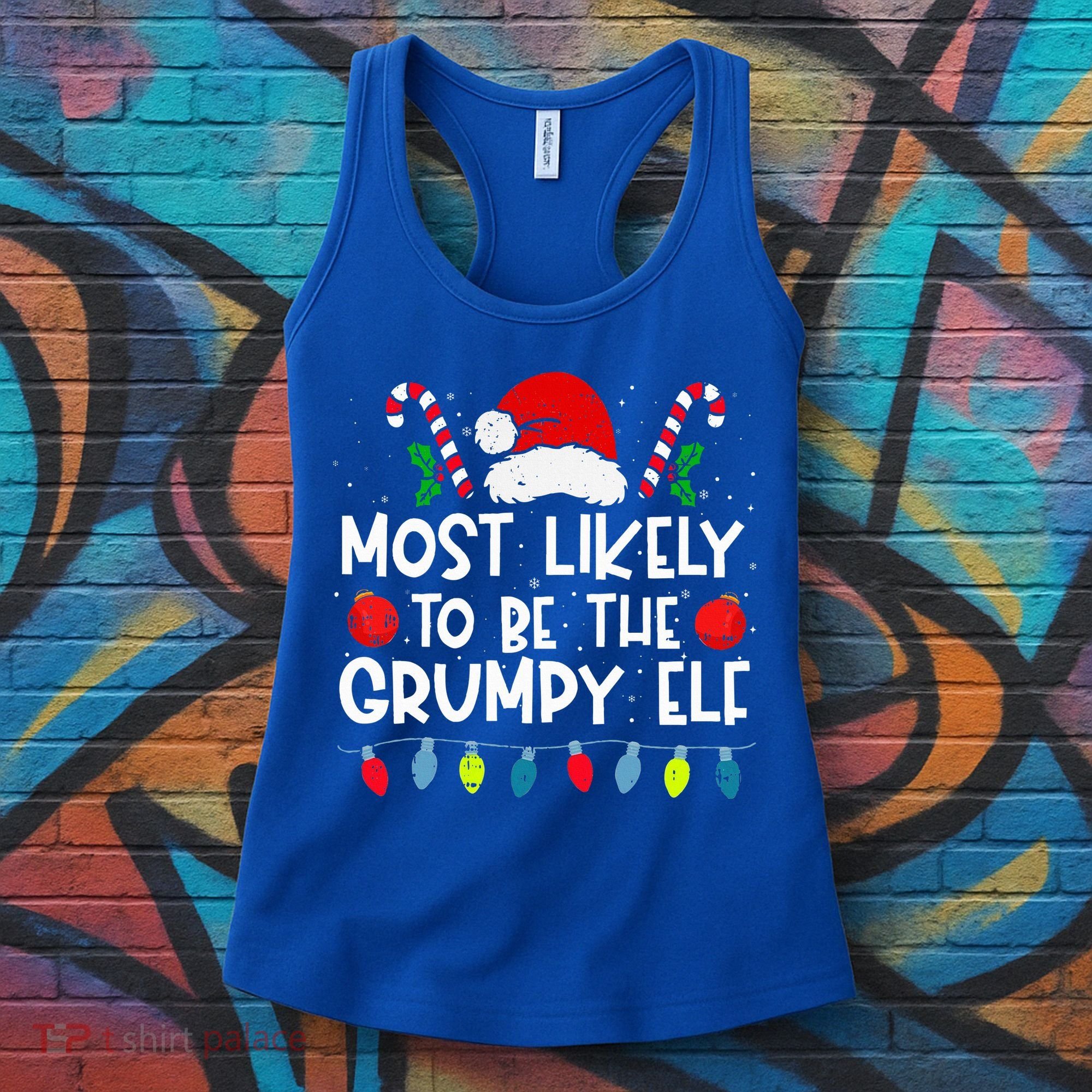 Most Likely To Be The Grumpy Elf Family Crew Christmas  Women's Tank Top