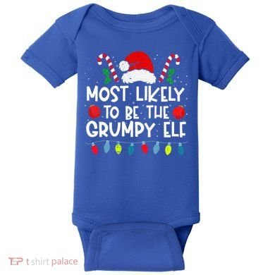 Most Likely To Be The Grumpy Elf Family Crew Christmas  Baby Bodysuit