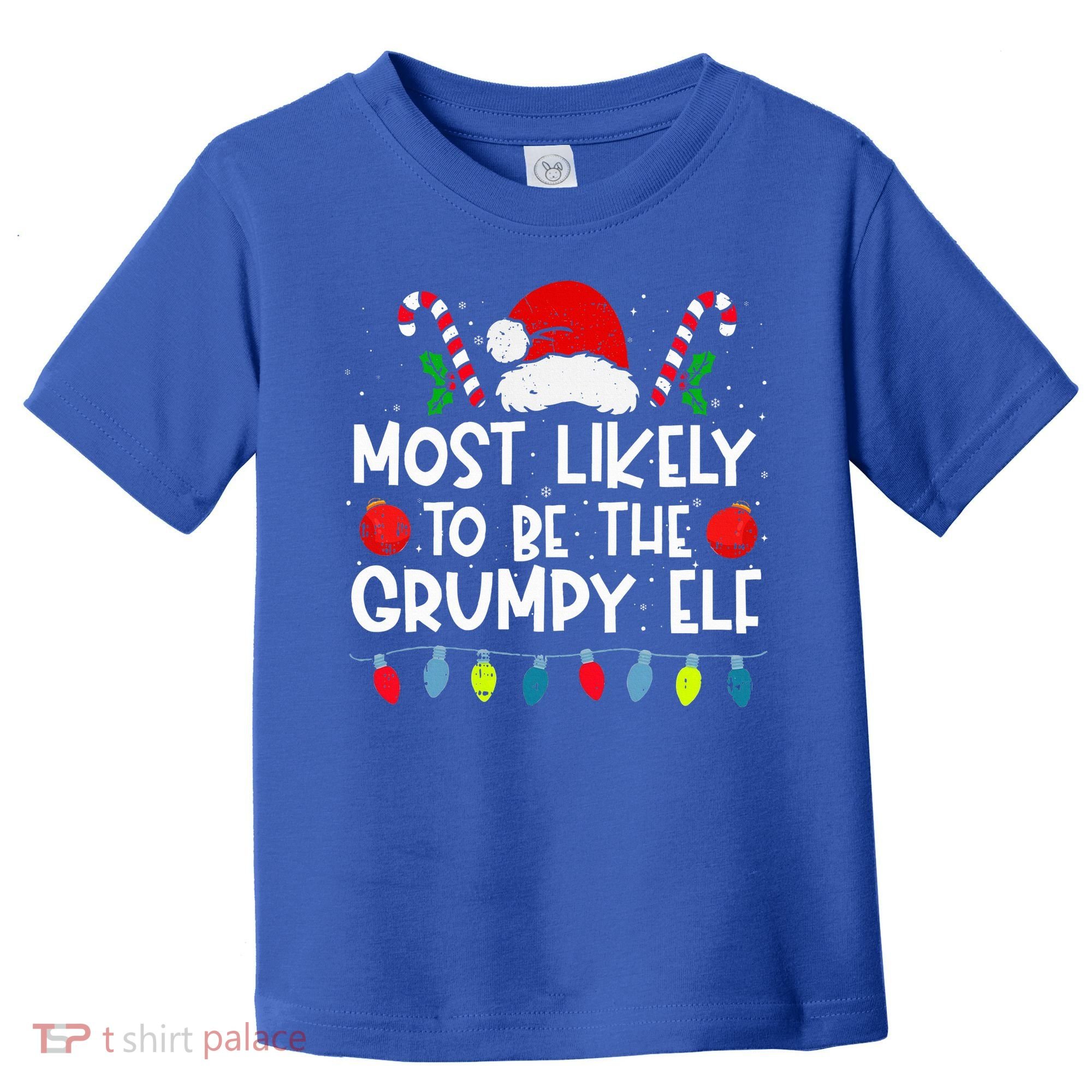 Most Likely To Be The Grumpy Elf Family Crew Christmas  Toddler T-Shirt