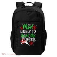 Most Likely To Shoot The Reindeer Funny Holiday Christmas Backpack thumb 0