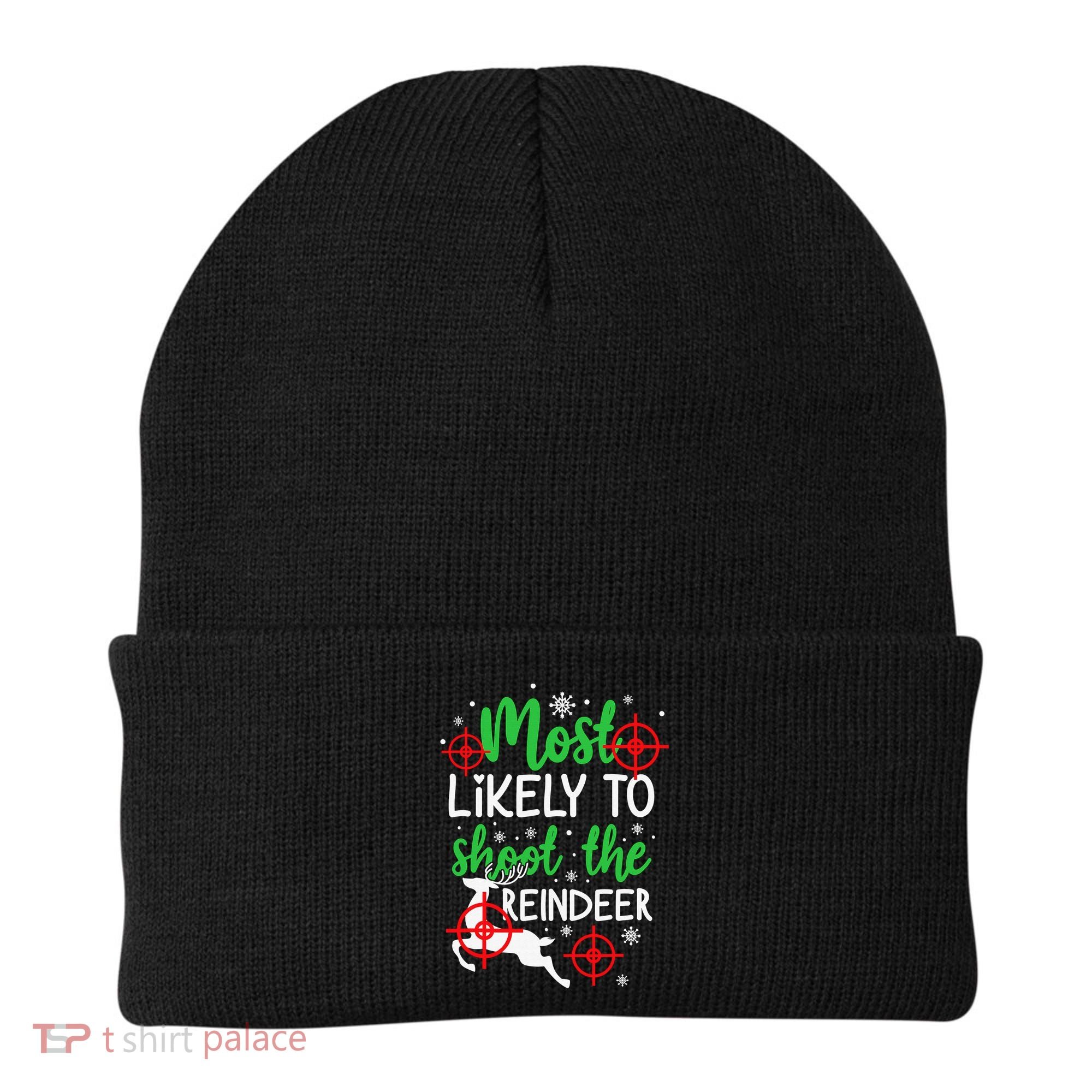 Most Likely To Shoot The Reindeer Funny Holiday Christmas Beanie