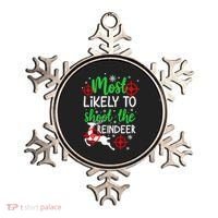 Most Likely To Shoot The Reindeer Funny Holiday Christmas Ornament thumb 0