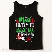 Most Likely To Shoot The Reindeer Funny Holiday Christmas Tank Top thumb 2