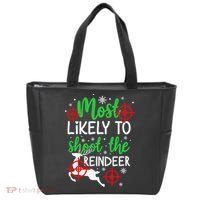 Most Likely To Shoot The Reindeer Funny Holiday Christmas Tote Bag thumb 0