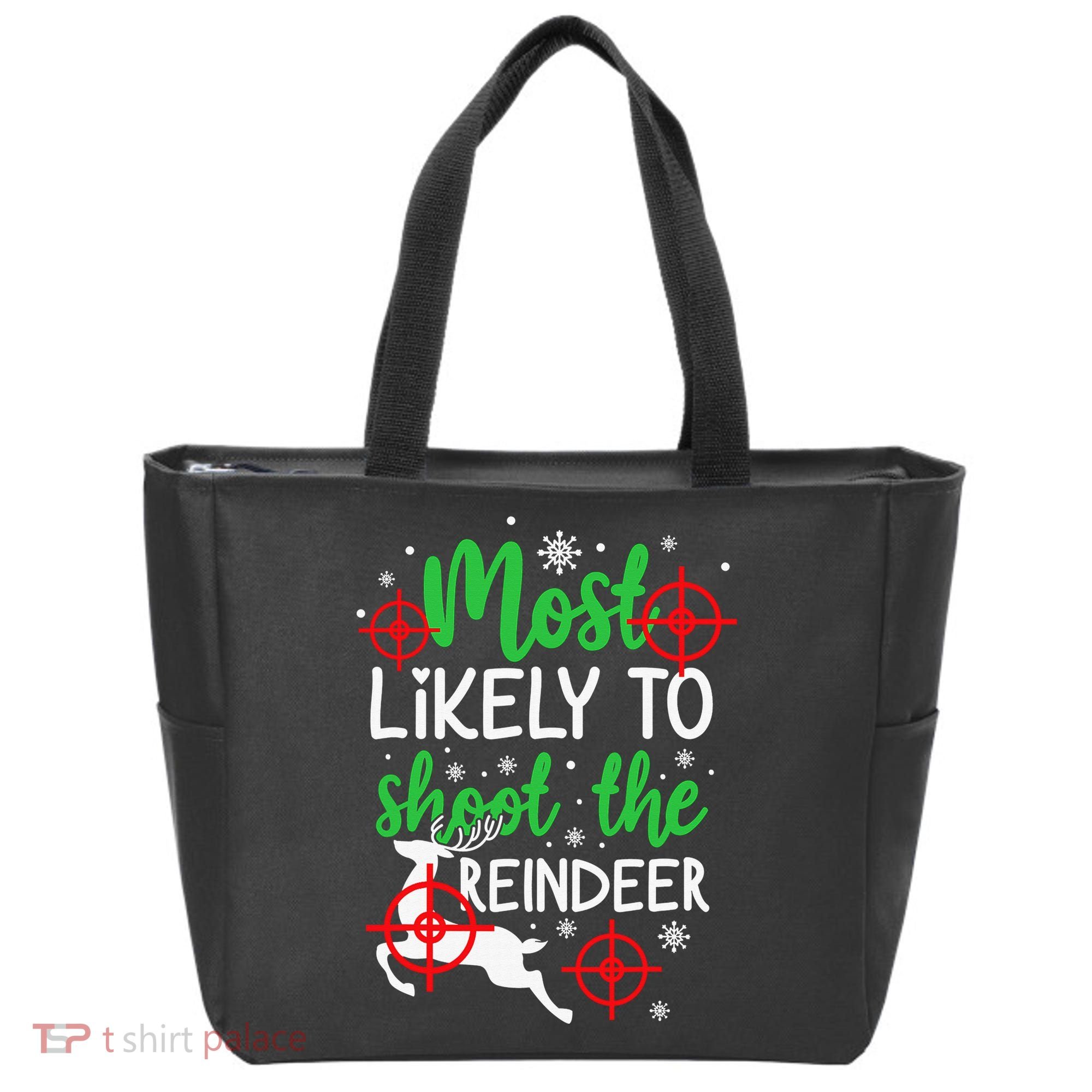 Most Likely To Shoot The Reindeer Funny Holiday Christmas Tote Bag