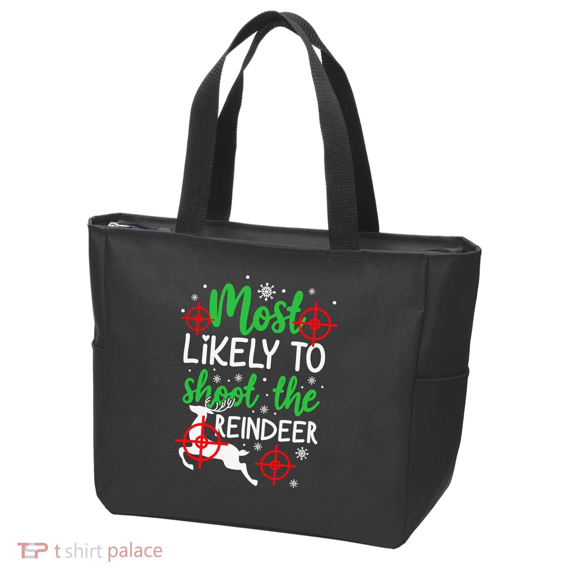 Most Likely To Shoot The Reindeer Funny Holiday Christmas Tote Bag