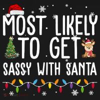 Most Likely To Get Sassy With Santa Funny Christmas Women's Hoodie thumb 2