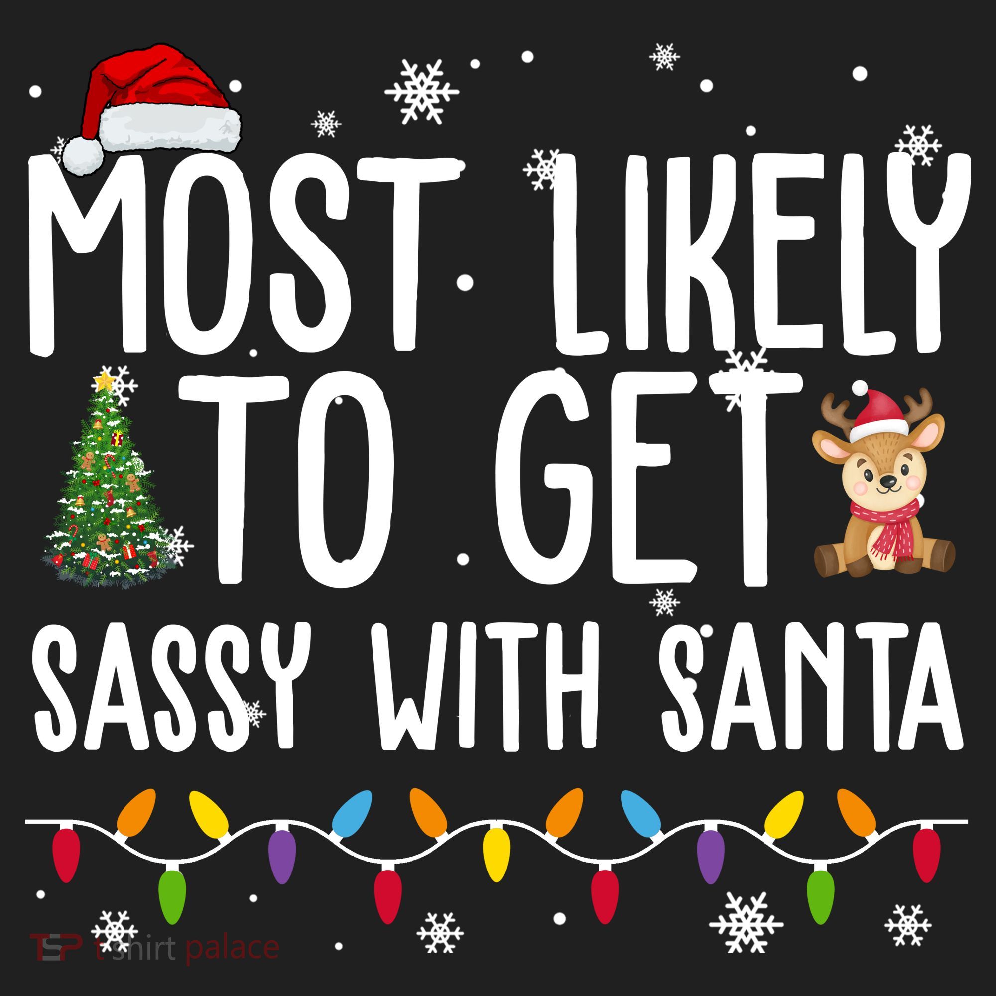 Most Likely To Get Sassy With Santa Funny Christmas Hat