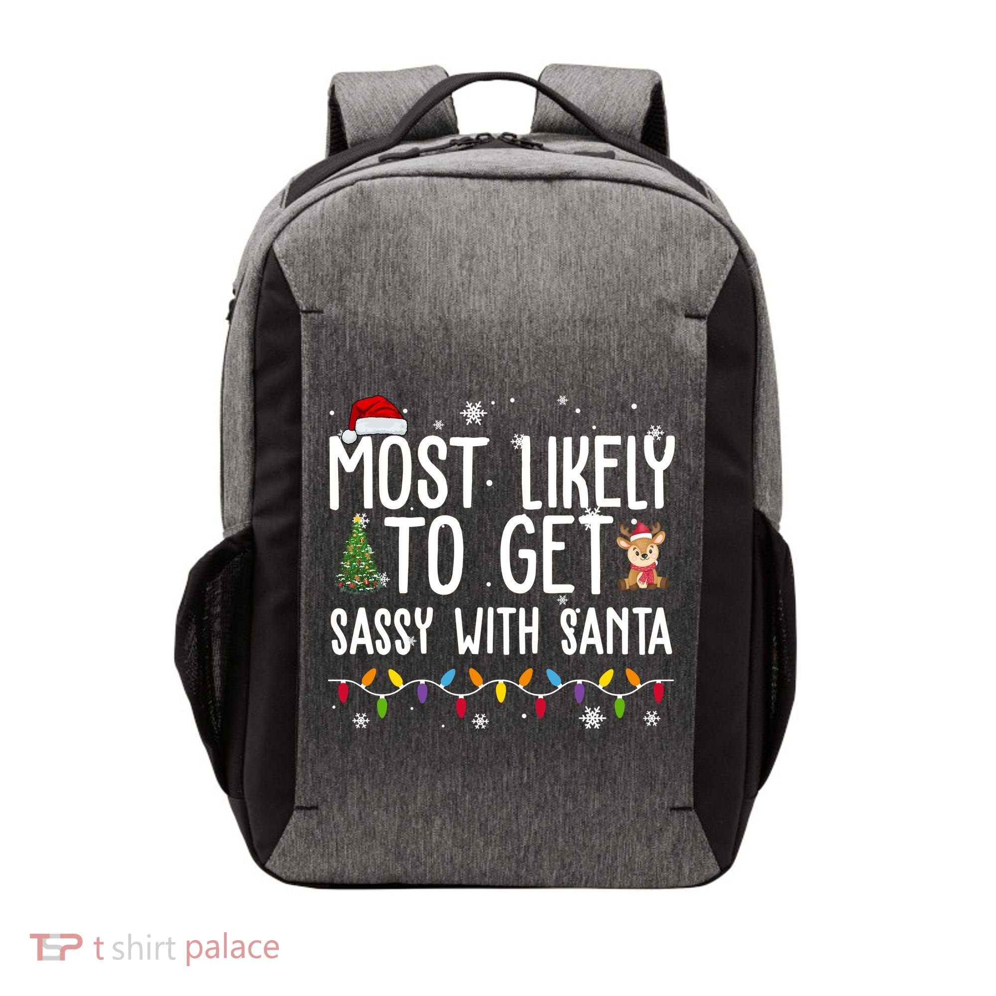 Most Likely To Get Sassy With Santa Funny Christmas Vector Backpack