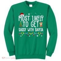 Most Likely To Get Sassy With Santa Funny Christmas Sweatshirt thumb 0