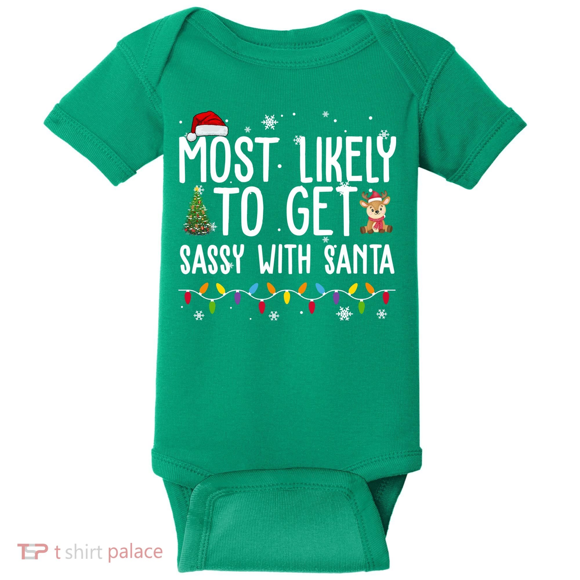 Most Likely To Get Sassy With Santa Funny Christmas Baby Bodysuit