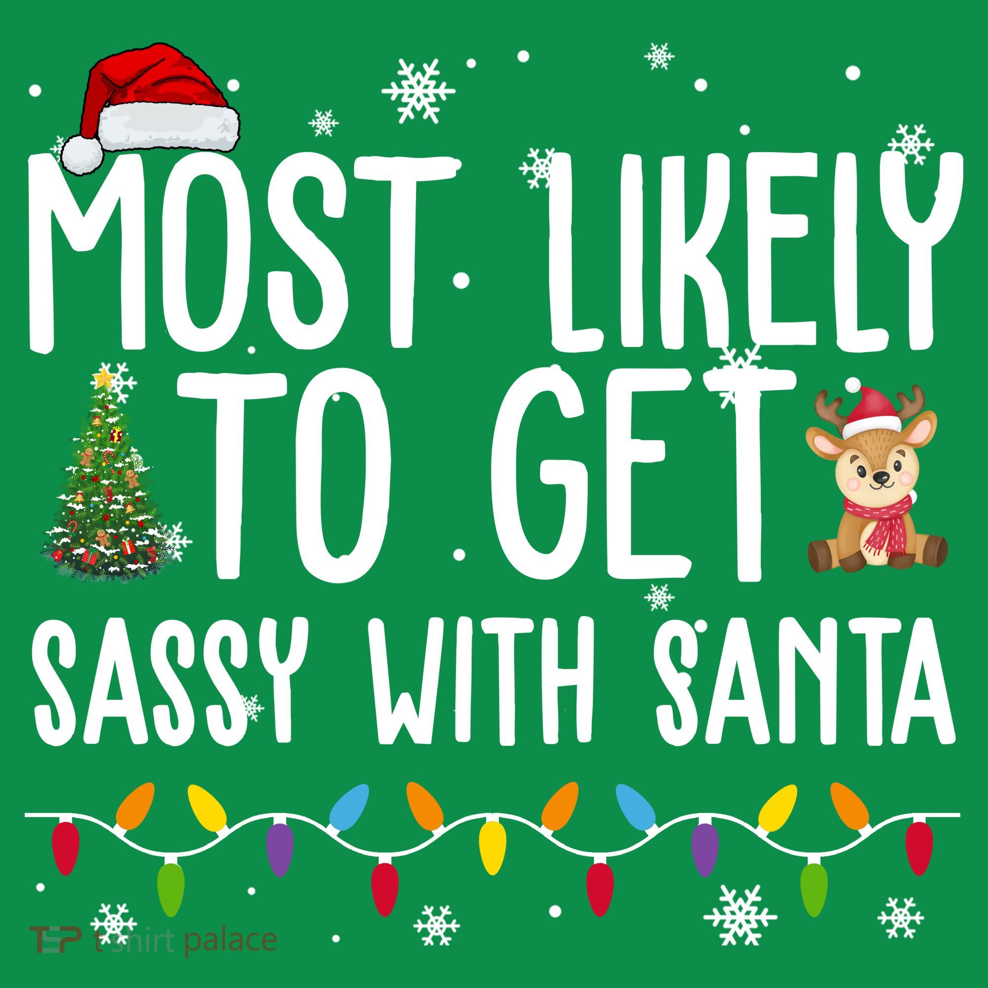 Most Likely To Get Sassy With Santa Funny Christmas Toddler Hoodie