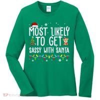 Most Likely To Get Sassy With Santa Funny Christmas Women's Long Sleeve Shirt thumb 0