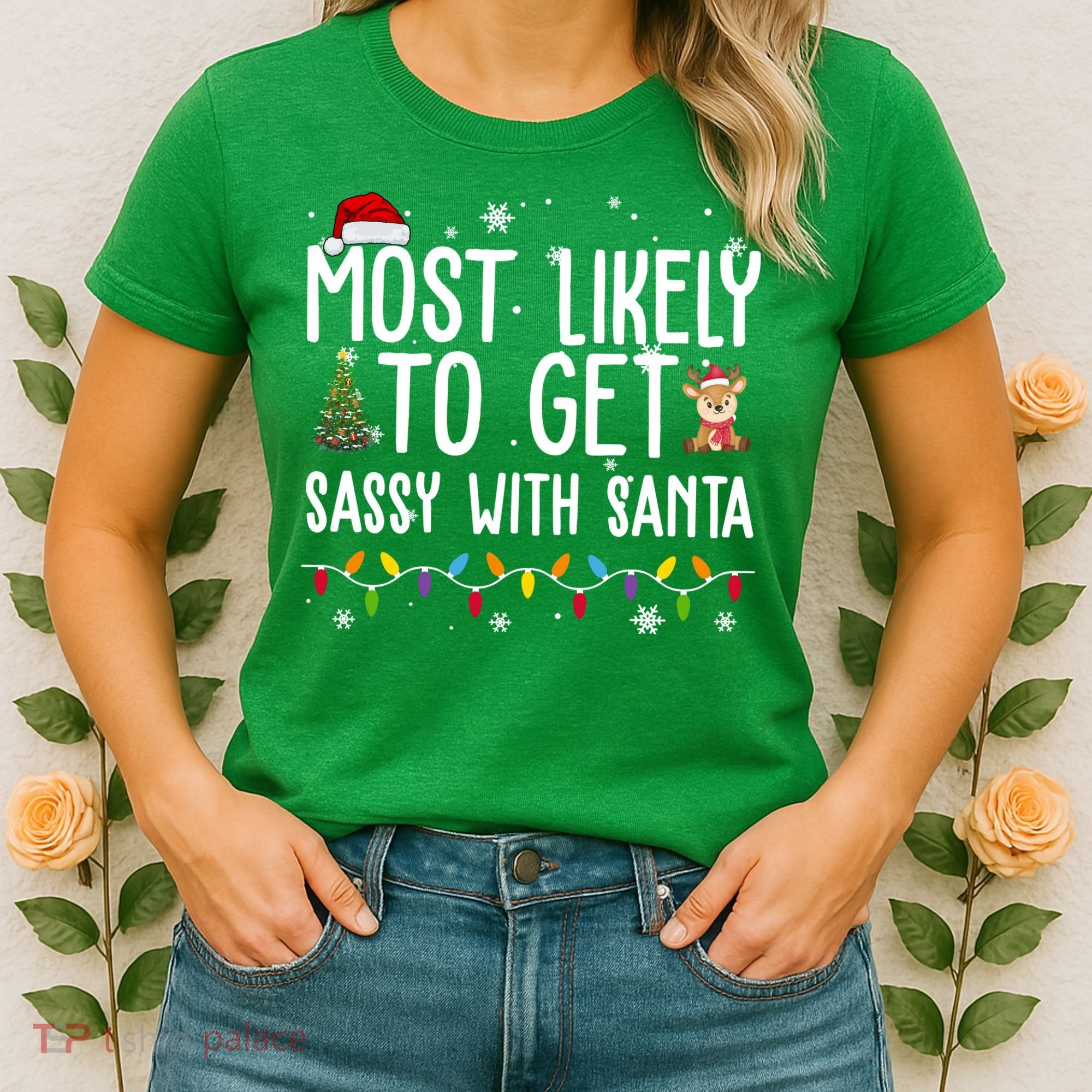 Most Likely To Get Sassy With Santa Funny Christmas Women's T-Shirt