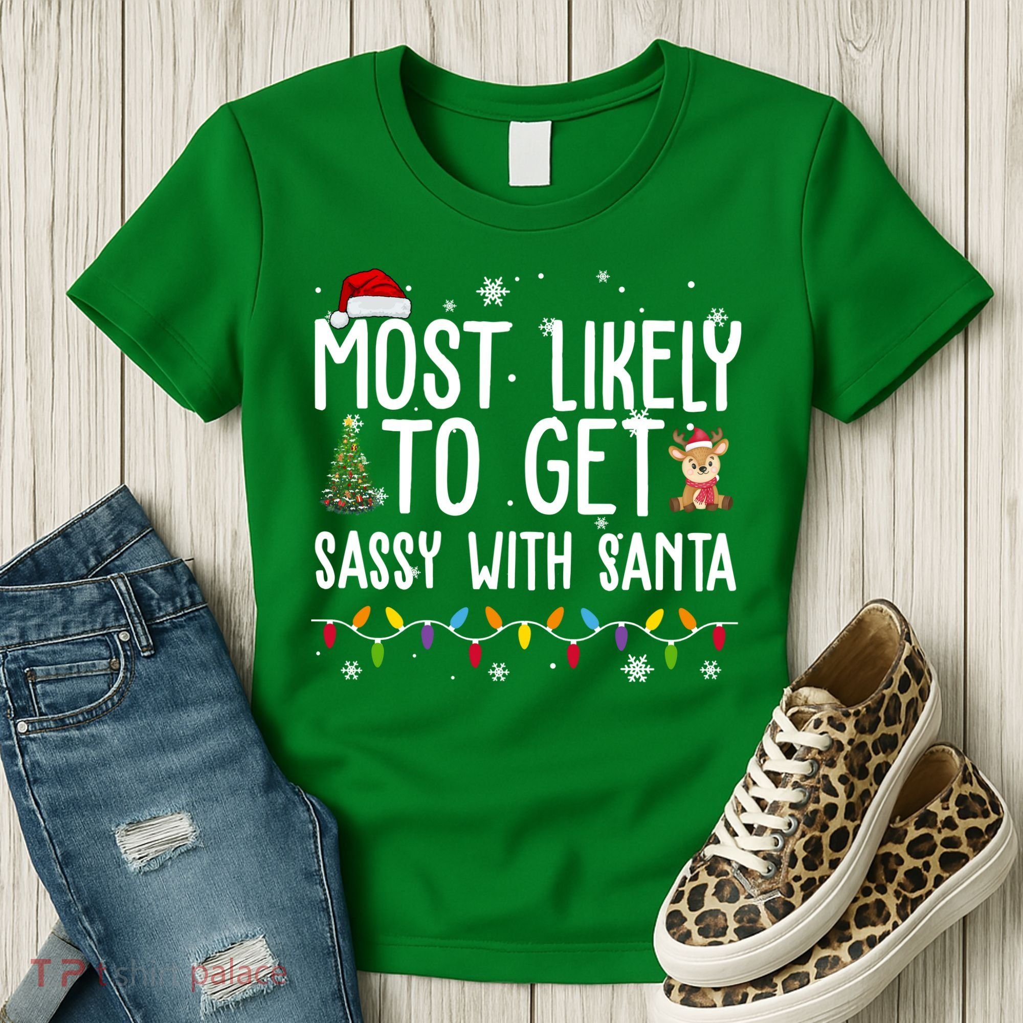 Most Likely To Get Sassy With Santa Funny Christmas Women's T-Shirt