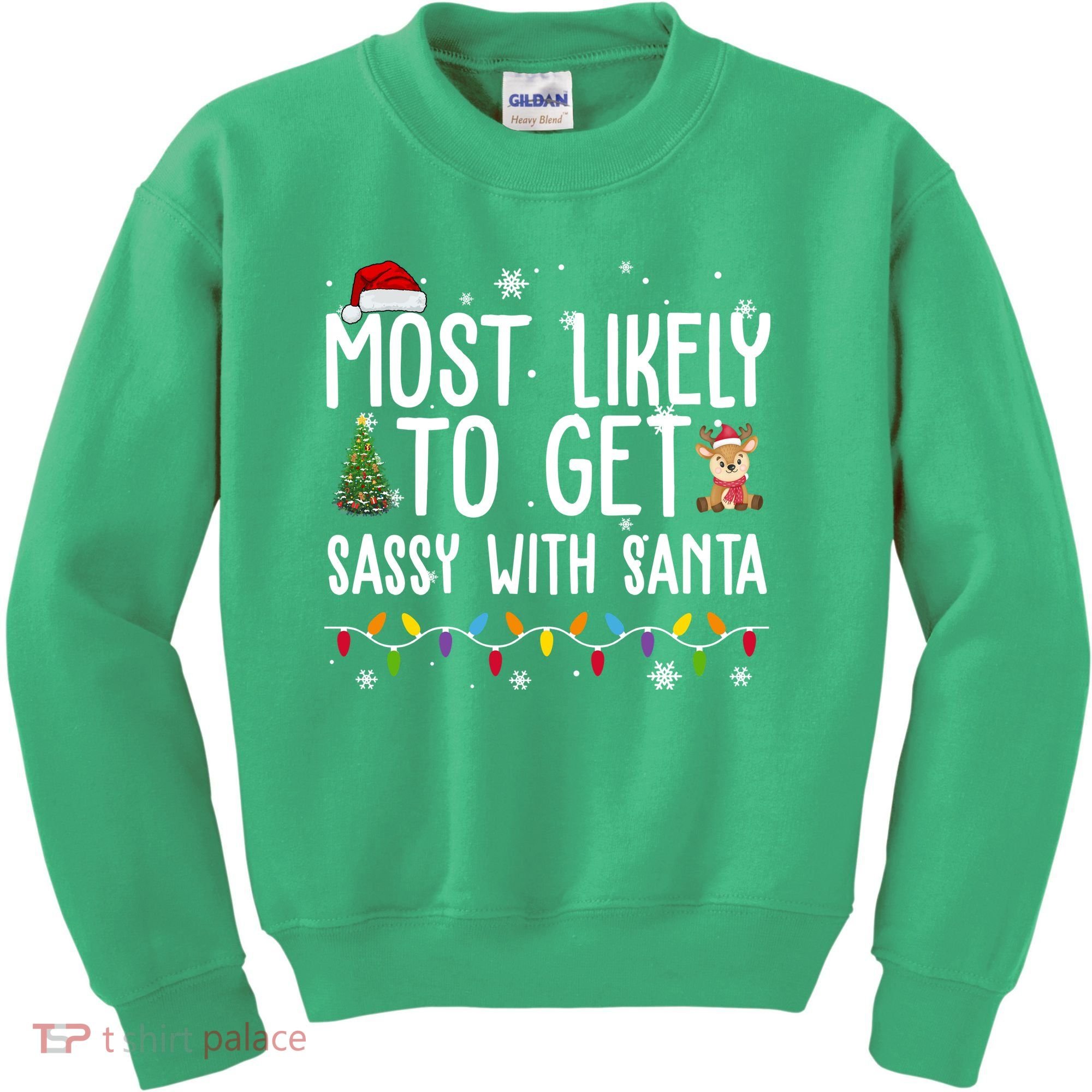 Most Likely To Get Sassy With Santa Funny Christmas Kids Sweatshirt