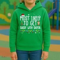 Most Likely To Get Sassy With Santa Funny Christmas Kids Hoodie thumb 3