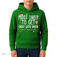 Most Likely To Get Sassy With Santa Funny Christmas Kids Hoodie thumb 4