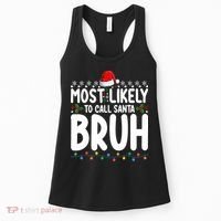 Most Likely To Call Santa Claus Bruh Christmas Women's Tank Top thumb 0