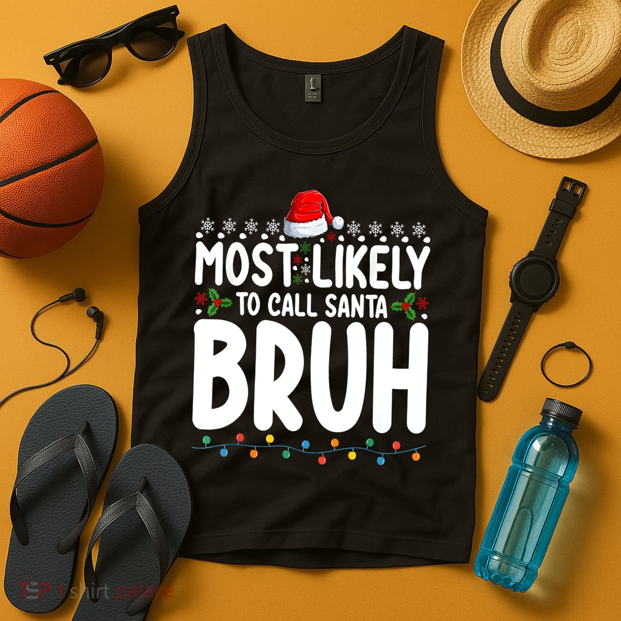 Most Likely To Call Santa Claus Bruh Christmas Tank Top