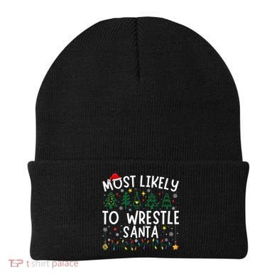Most Likely To Wrestle Santa Matching Christmas Beanie