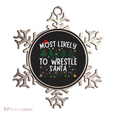 Most Likely To Wrestle Santa Matching Christmas Ornament