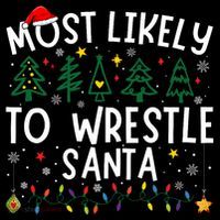 Most Likely To Wrestle Santa Matching Christmas Tank Top thumb 6