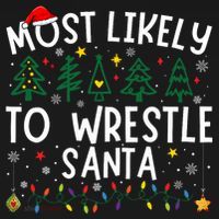 Most Likely To Wrestle Santa Matching Christmas Kids Sweatshirt thumb 2