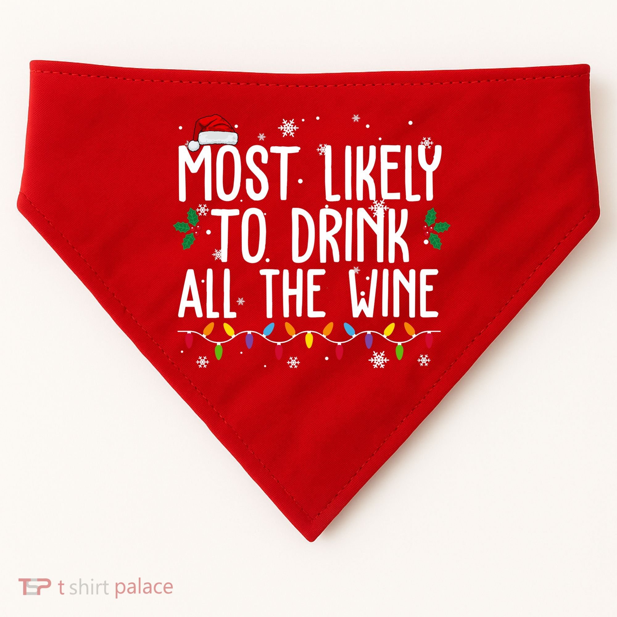 Most Likely To Drink All The Wine Funny Christmas USA-Made Doggie Bandana