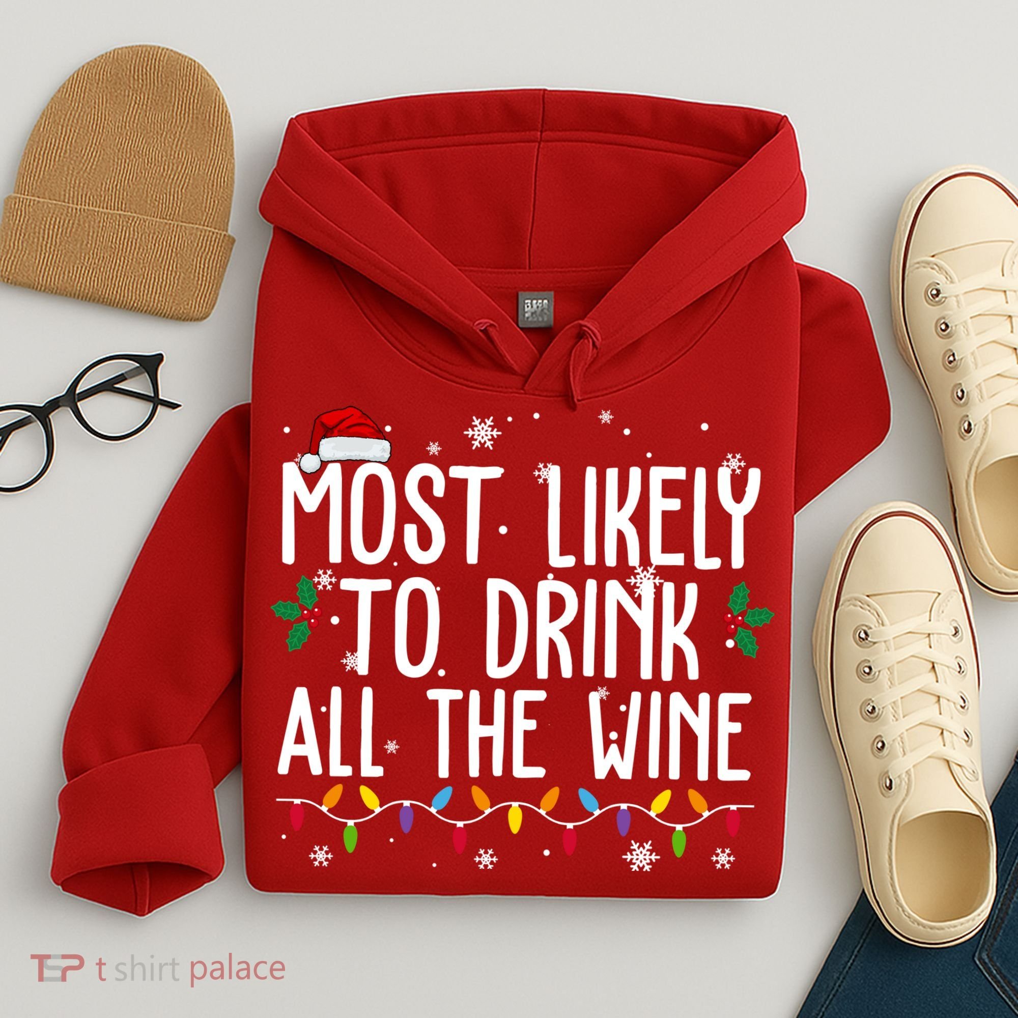 Most Likely To Drink All The Wine Funny Christmas Hoodie