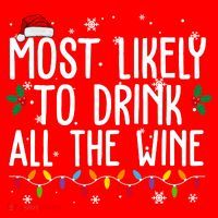 Most Likely To Drink All The Wine Funny Christmas Mousepad thumb 1