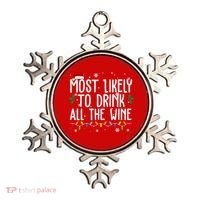 Most Likely To Drink All The Wine Funny Christmas Ornament thumb 0