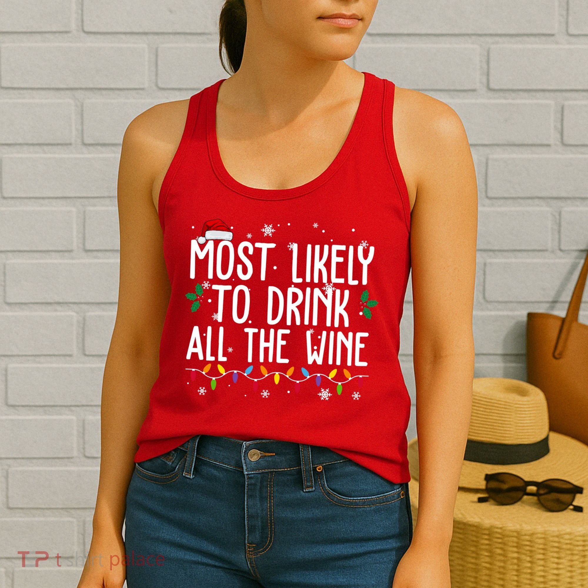 Most Likely To Drink All The Wine Funny Christmas Women's Tank Top