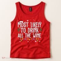 Most Likely To Drink All The Wine Funny Christmas Tank Top thumb 2