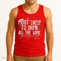 Most Likely To Drink All The Wine Funny Christmas Tank Top thumb 3
