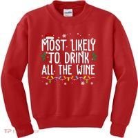 Most Likely To Drink All The Wine Funny Christmas Kids Sweatshirt thumb 0