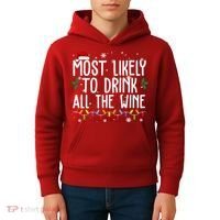 Most Likely To Drink All The Wine Funny Christmas Kids Hoodie thumb 4